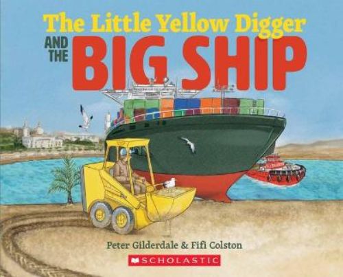 A vibrant children's book featuring the Little Yellow Digger helping to rescue a giant ship in a narrow waterway.