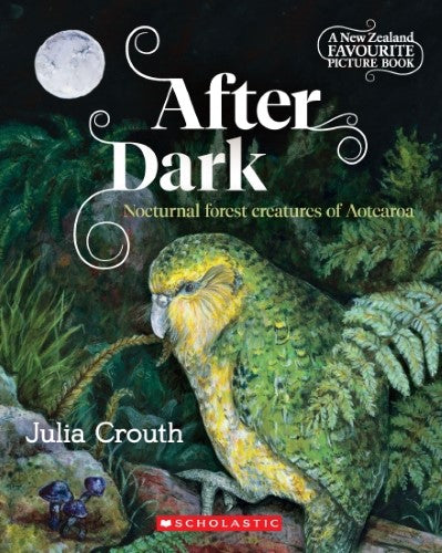 After Dark: Nocturnal forest creatures of Aotearoa