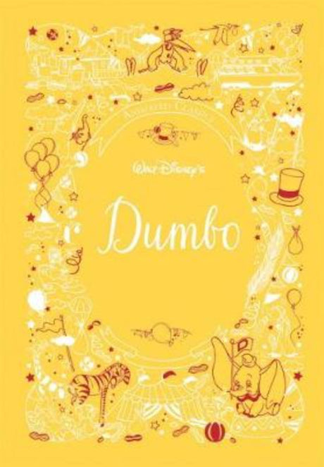 Hardcover picture book of Disney's Dumbo featuring illustrations, concept art, and a heartwarming story of courage and acceptance.