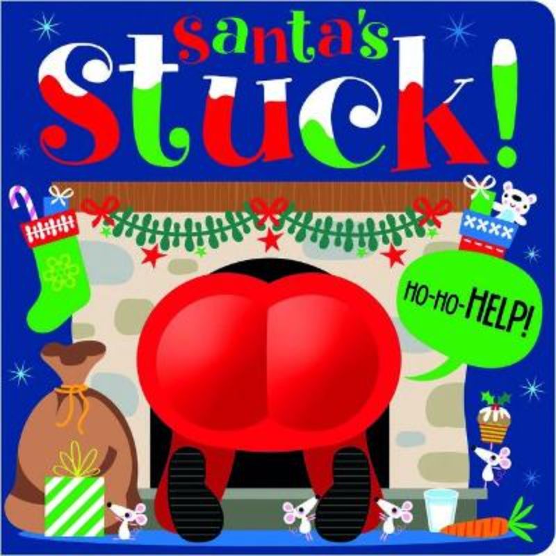 A colorful board book featuring Santa stuck in a chimney, with a squishy bottom and vibrant illustrations for festive reading fun.