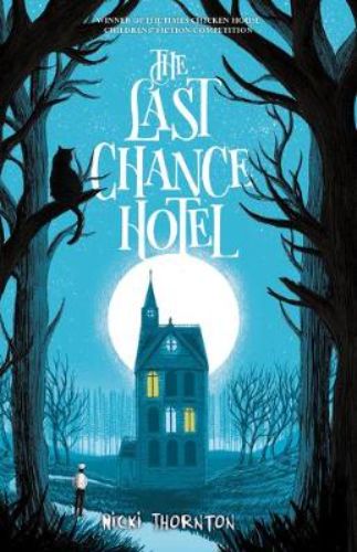 Cover of 'The Last Chance Hotel', a children's mystery novel featuring a kitchen boy, his cat, and a magical murder investigation.