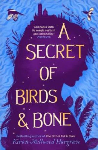 'A Secret of Birds & Bone' paperback: a thrilling adventure of mystery, loss, and courage in a plague-ravaged Italian city.