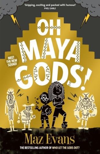 Oh Maya Gods! (OMG! 1)