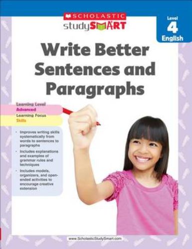 Write Better Sentences and Paragraphs, Ages 9-10