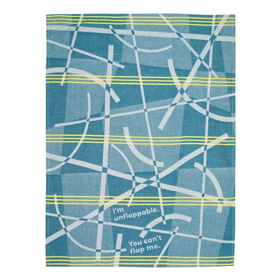 Dish Towels - I'm Unflappable