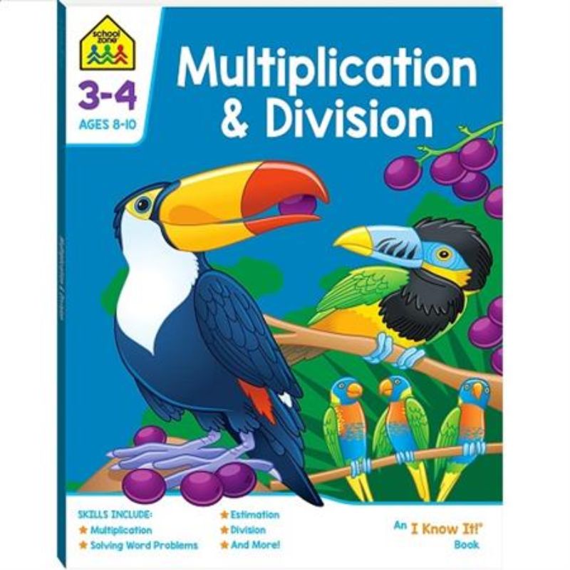 School Zone I know it: Multiplication and Division