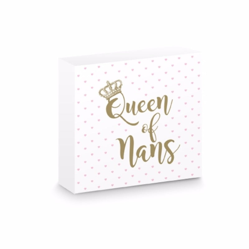 Queen Of Nans Wooden Block