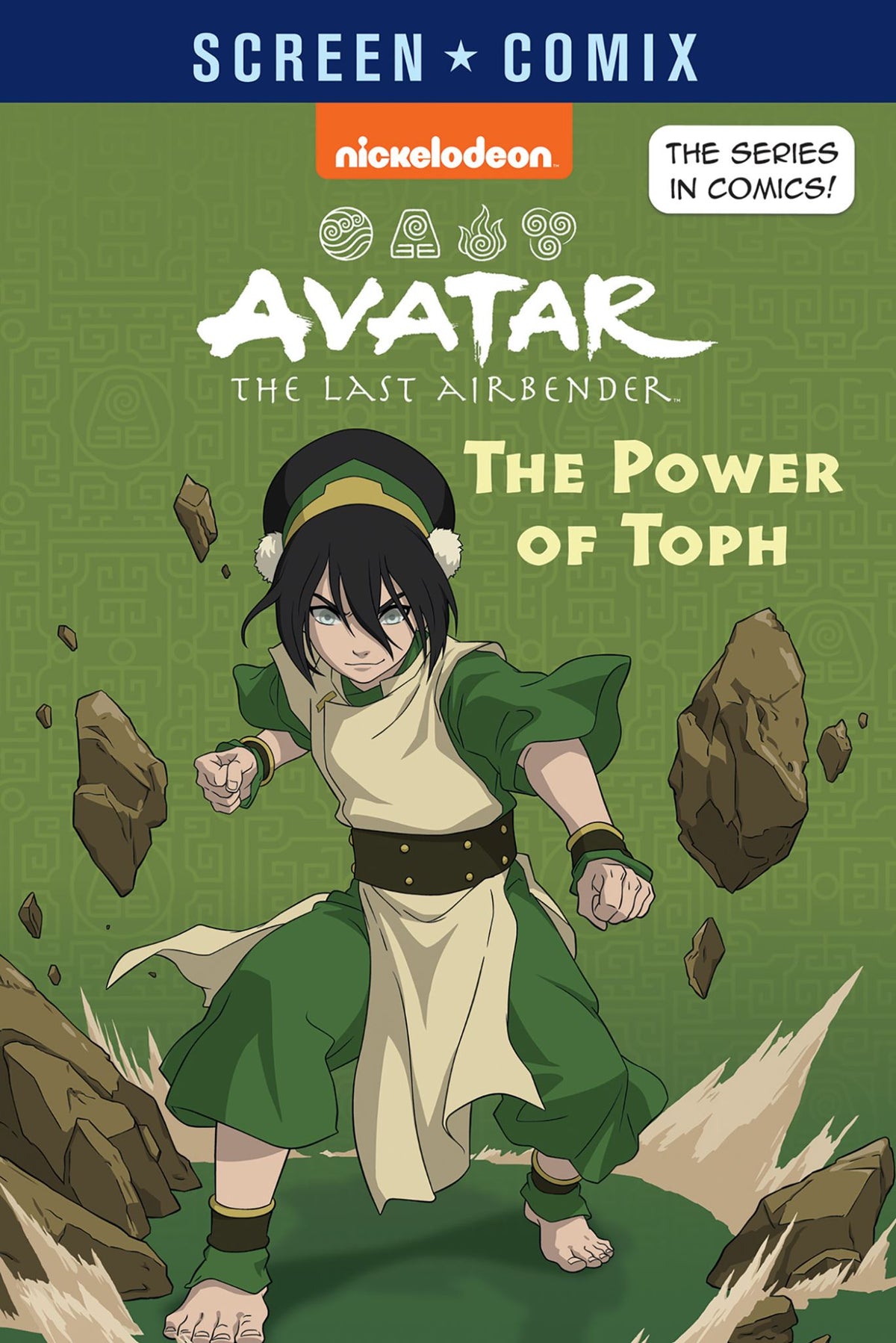 Avatar the Last Airbender: the Power of Toph (Nickelodeon: Screen Comix)