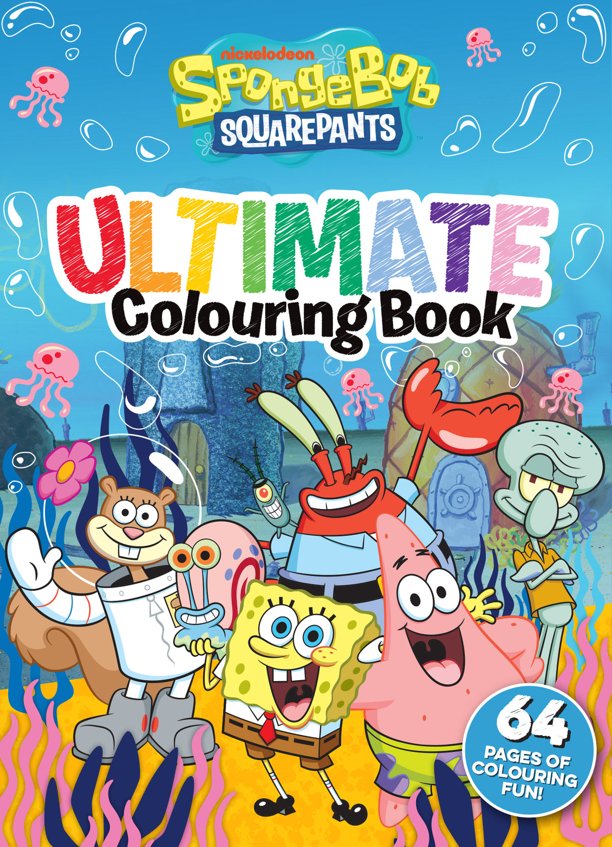 SpongeBob SquarePants: Ultimate Colouring Book - Nickelodeon