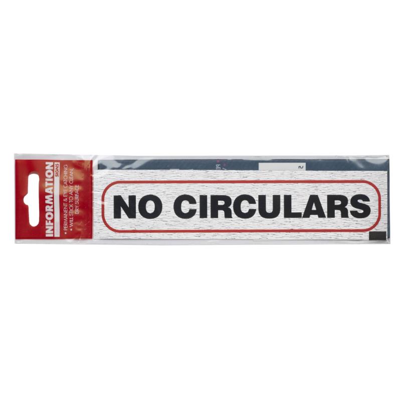 Self Adhesive Sign No Circulars