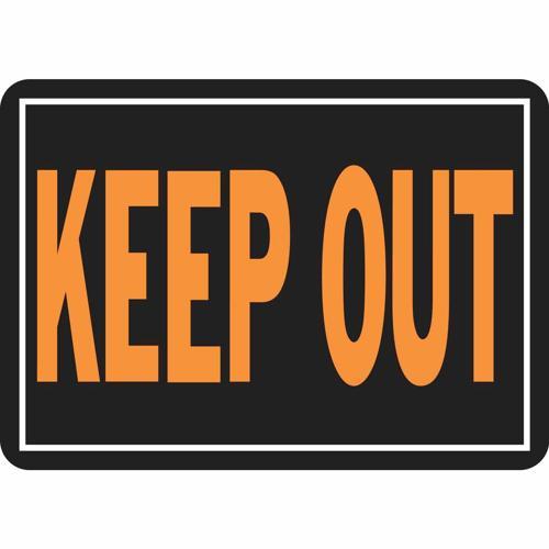 HY-KO Keep Out Sign 355mm L: 235mm