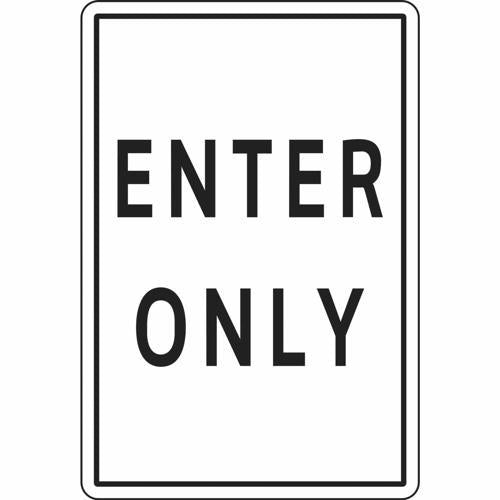 HY-KO Enter Only Sign 355mm L: 235mm