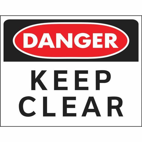 HY-KO Danger Keep Clear Sign 470mm L: 368mm