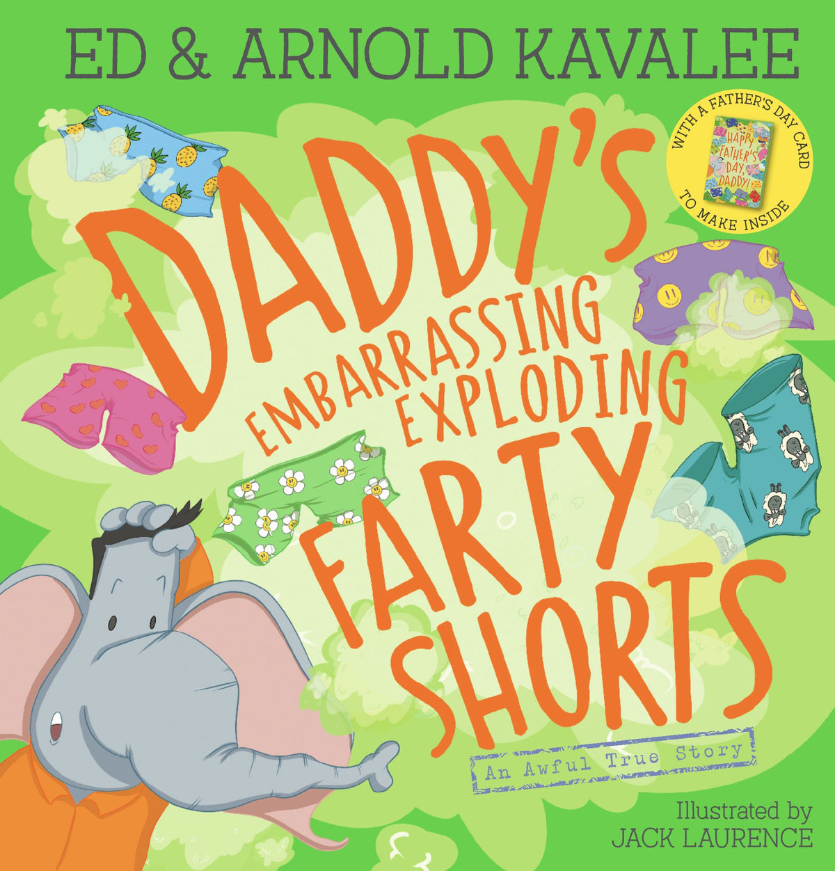 Daddy's Embarrassing Exploding Farty Shorts ISBN 9781761812330