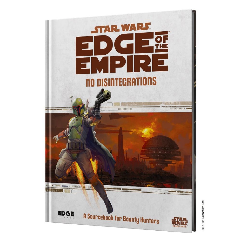 Star Wars RPG: Edge of the Empire  - No Disintegrations