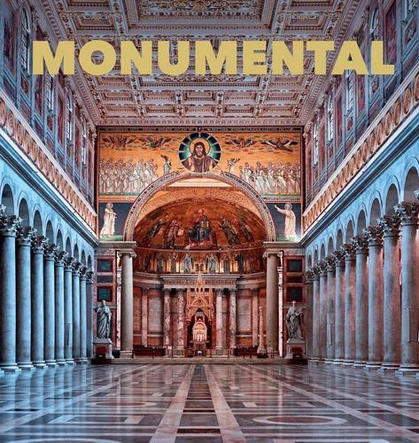 Monumental: The Greatest Architecture Created by Humankind