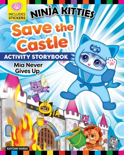 Ninja Kitties Save the Castle Activity Storybook