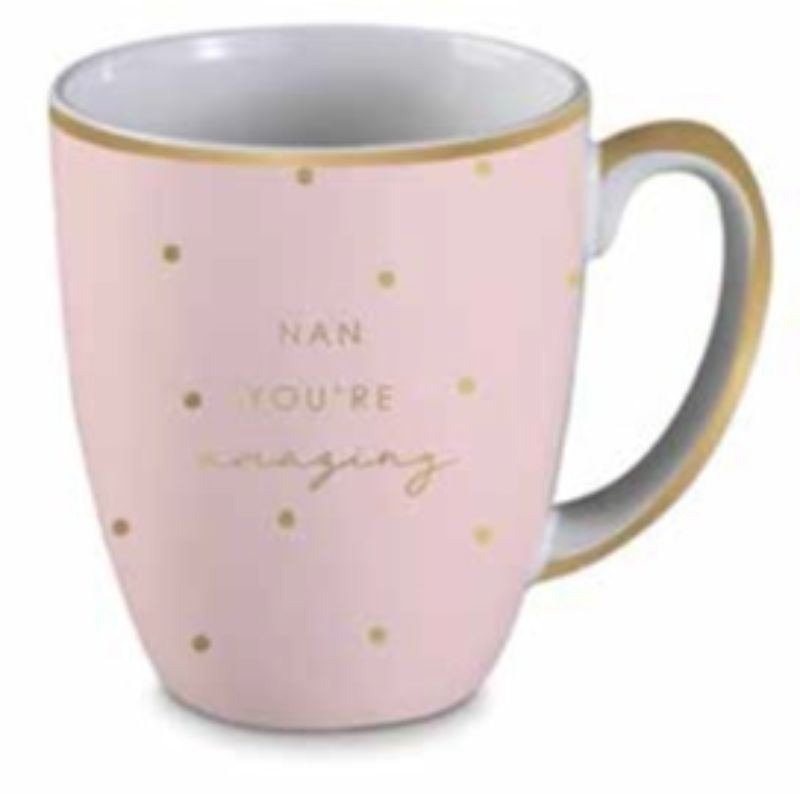 MUG - NAN PINK & GOLD YOU'RE AMAZING (11OZ)