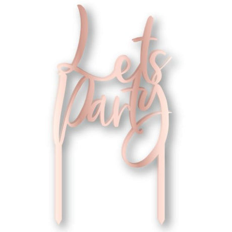Rose gold acrylic cake topper with 'Let's Party' in cursive, perfect for birthdays and celebrations.