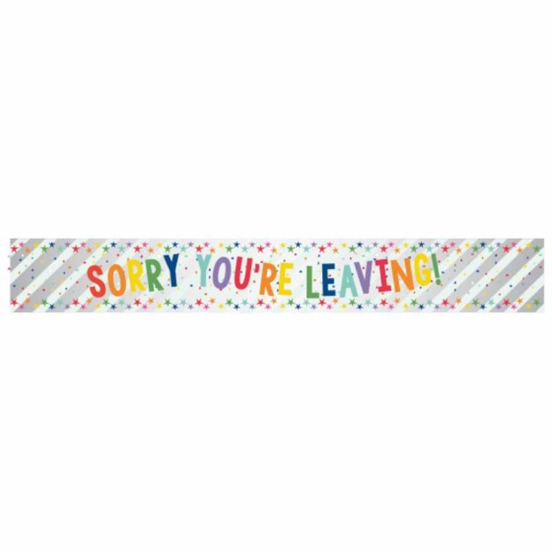 Multi-coloured foil banner reading 'Sorry You're Leaving', 2.7 meters long, perfect for farewell parties.