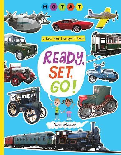Ready, Set, Go! A Kiwi Kids Transport Book Children's Non-Fiction Book