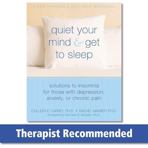 Quiet Your Mind & Get to Sleep Sleep Self-Help Book