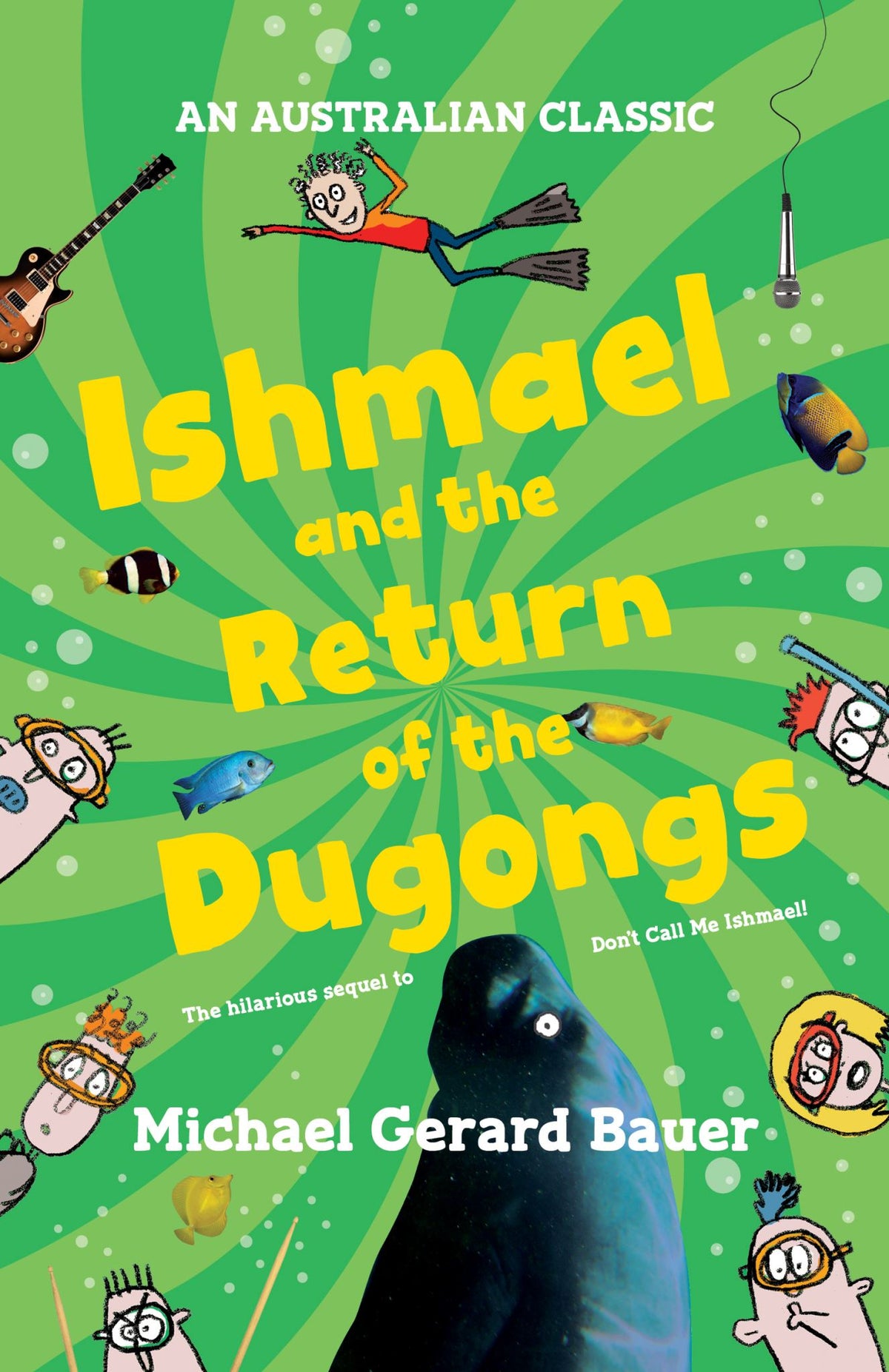 Ishmael and the Return of the Dugongs (Ishmael #2: New Edition)