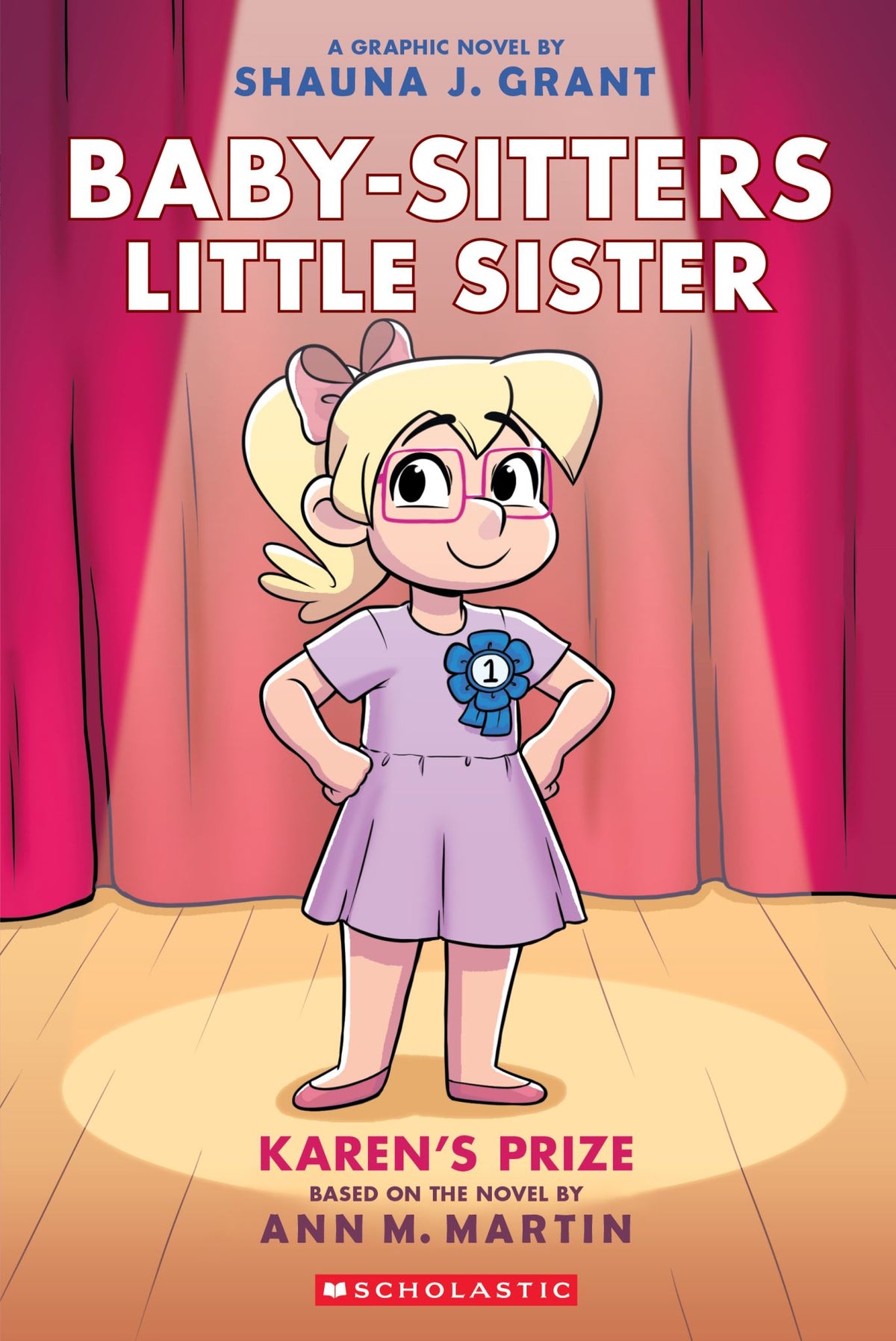 Karen's Prize: A Graphic Novel - Baby-sitters Little Sister Book 10