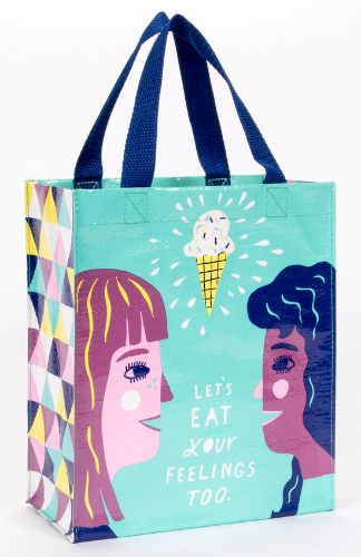 Handy Tote - Eat Your Feelings