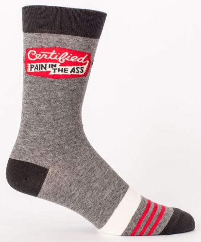 Men's socks featuring a humorous 'Certified Pain in the Ass' design, made from comfy cotton and nylon blend.