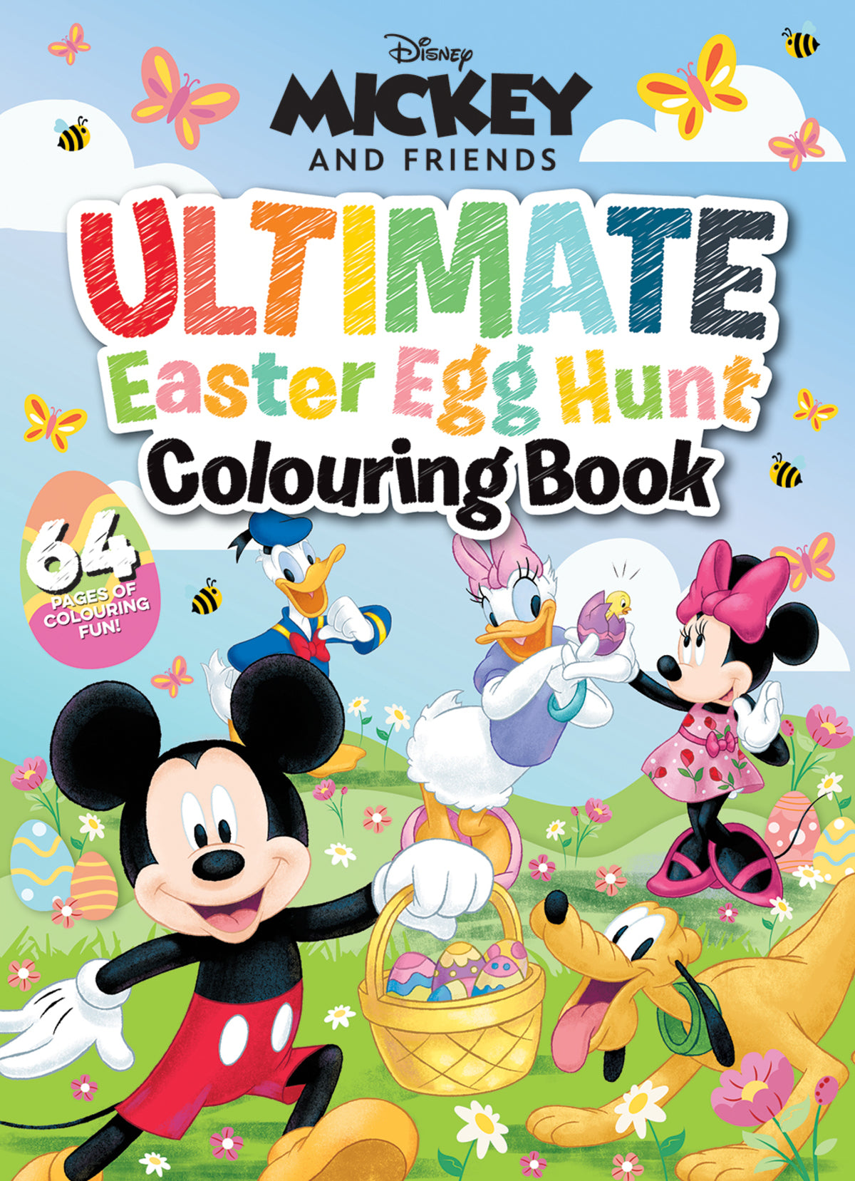 Mickey and Friends Easter Egg Hunt: Ultimate Colouring Book