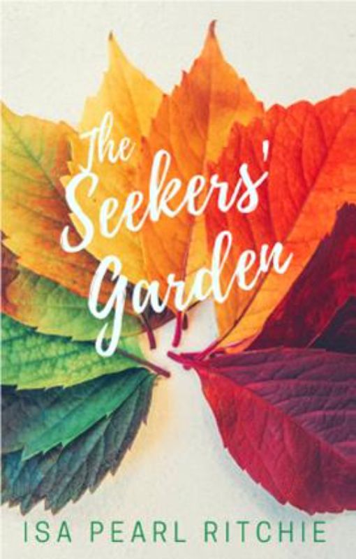 Paperback novel 'The Seekers Garden' explores connections and personal growth through intertwined lives and memories.