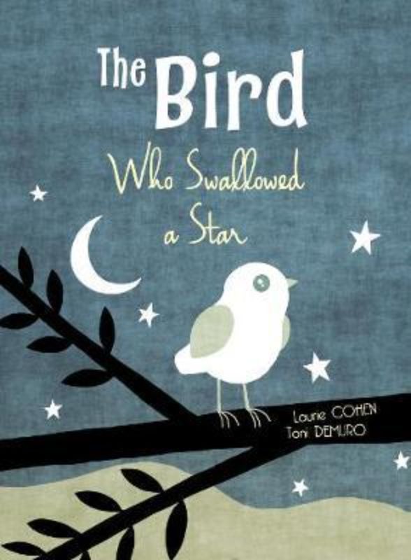 The Bird Who Swallowed A Star