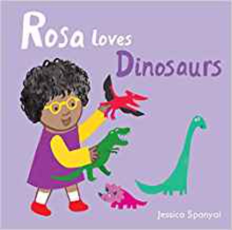 Rosa Loves Dinosaurs