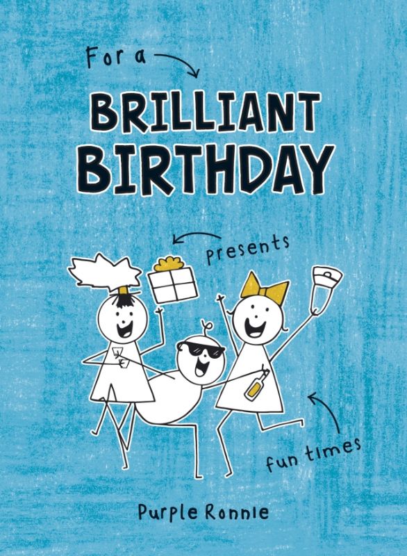 For a Brilliant Birthday