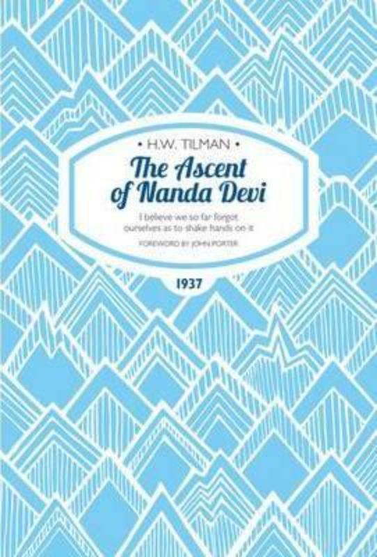 Classic mountaineering book detailing H.W. Tilman's historic ascent of Nanda Devi in the Himalayas.