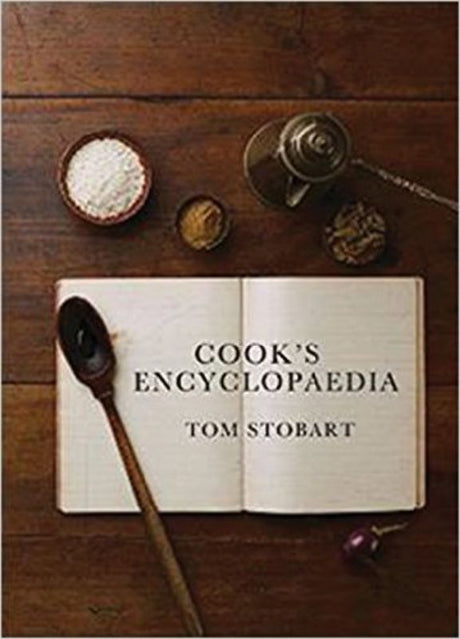 Cooks Encyclopaedia by Tom Stobart: A comprehensive guide to culinary ingredients and methods in a paperback format.