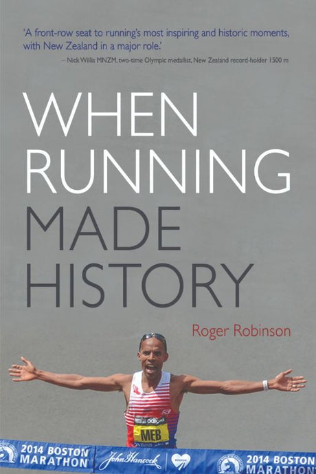 A captivating memoir exploring historic moments in running by Roger Robinson, featuring elite athletes and women's evolution.