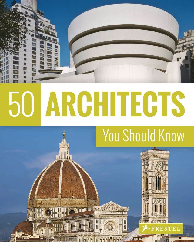 50 Architects You Should Know