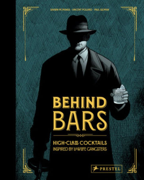 Cocktail recipe book featuring high-class drinks inspired by gangsters, perfect for mixologists and film fans.