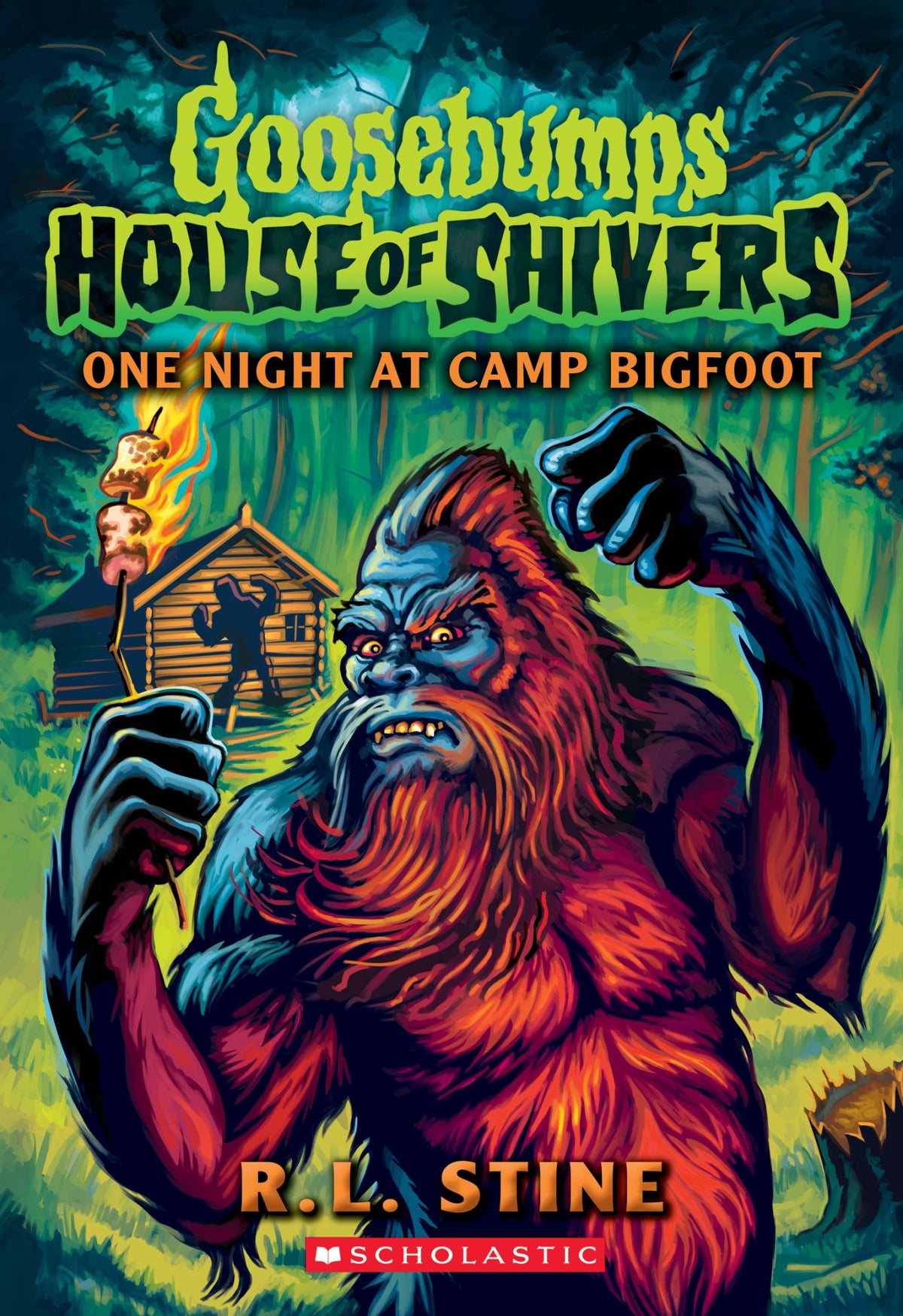 One Night at Camp Bigfoot - Goosebumps: House of Shivers Book 6
