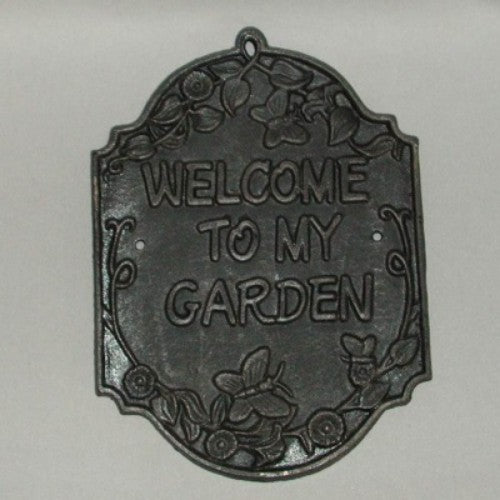 Welcome To My Garden Plaque (Cast Iron)