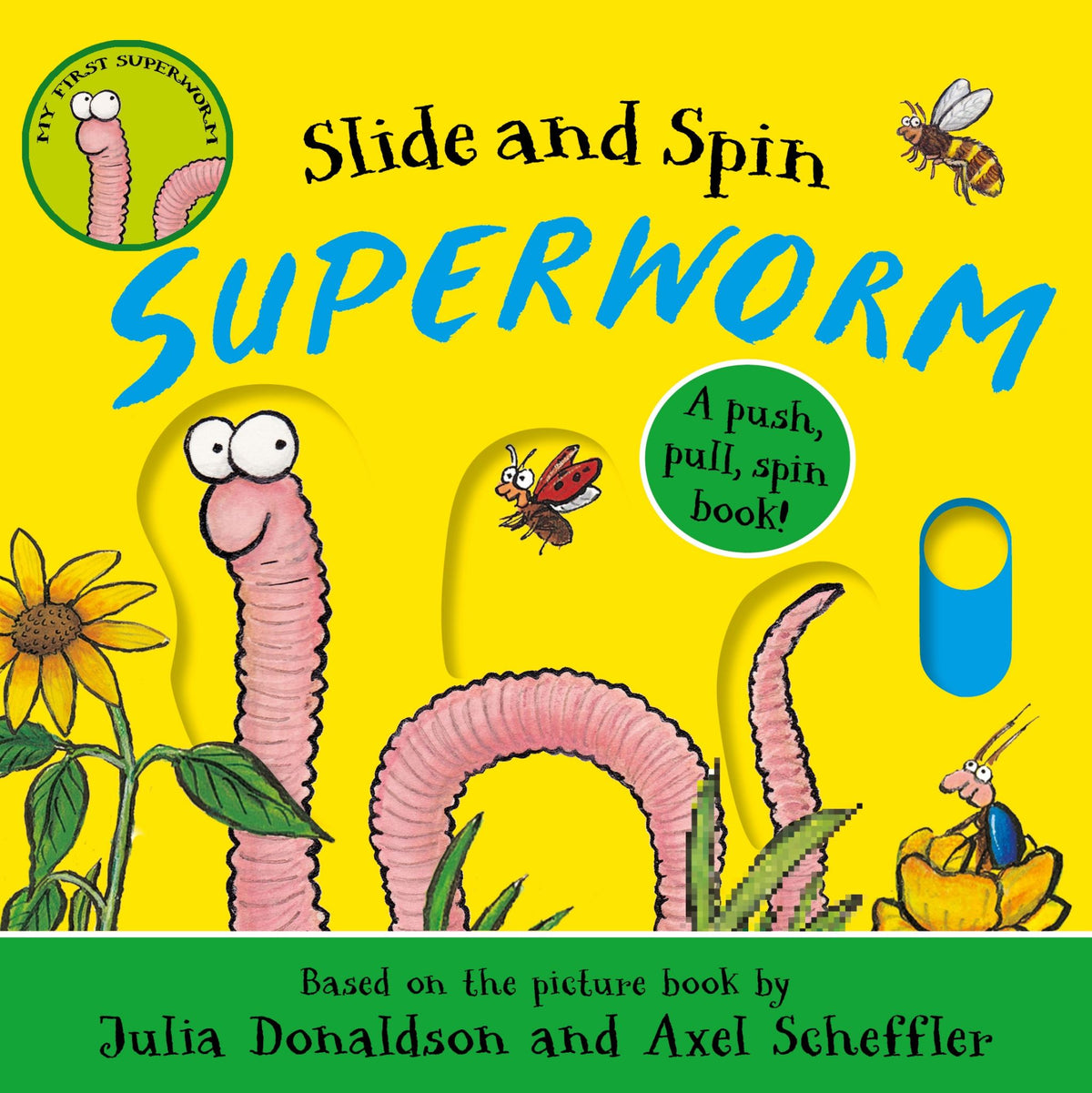 Slide and Spin: Superworm