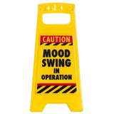 Mood Swing Desk Warning Sign - Pack of 2