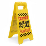Sarcasm in Use Desk Warning Sign - Pack of 2