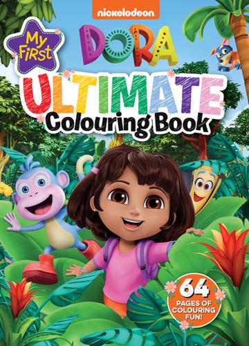 Dora: My First Ultimate Colouring Book (Nickelodeon)