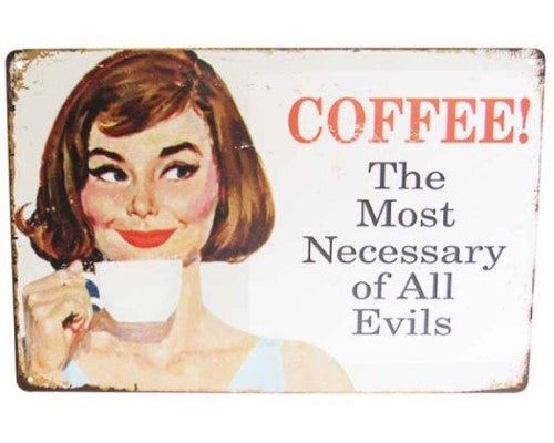 Retro tin coffee sign with quirky design, perfect for coffee lovers; measures 30cm x 20cm.