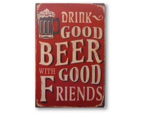 Retro tin sign proclaiming 'Good Friends', perfect for man caves, measuring 30cm x 20cm.