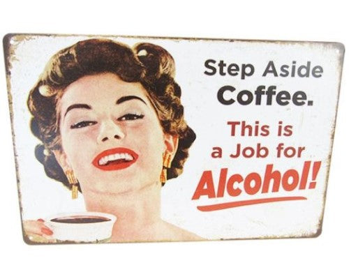 Art Tin Sign -  Step Aside Sign