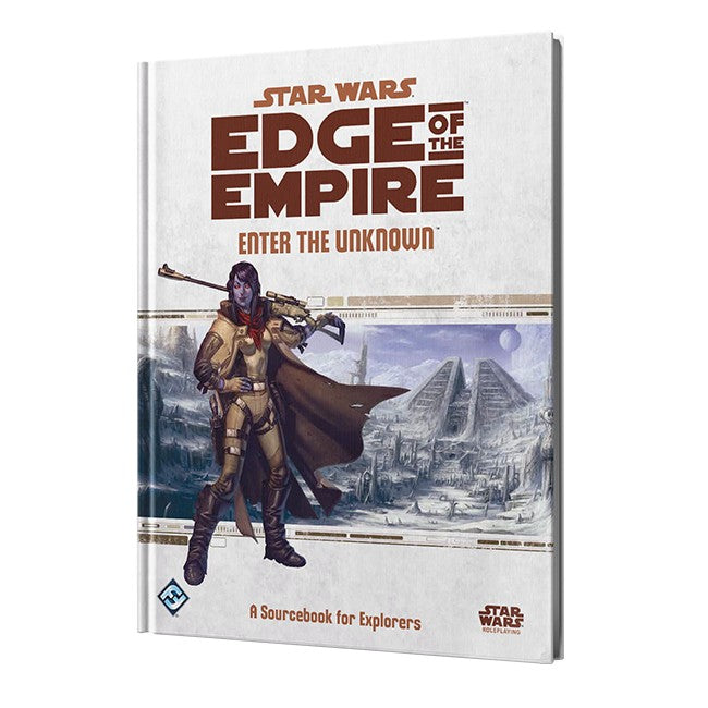 Star Wars RPG: Edge of the Empire  - Enter the Unknown